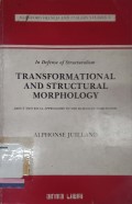 In defense of structuralism transformational and structural morphology: About two rival approaches to the Rumanian verb system