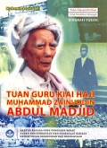 Tuan guru Kiai Haji Muhammad Zainuddin Abdul Madjid: biografi tokoh