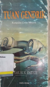 Tuan Gendrik: Kumpulan cerita menarik