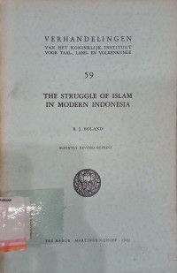 The Struggle of Islam In Modern Indonesia: Slightly Revised Reprint