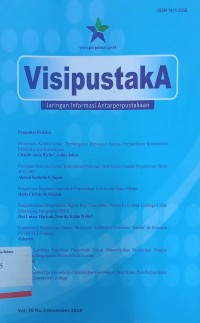 Visipustaka: Jaringan informasi antarperpustakaan Vol. 20 No. 3 Desember 2018