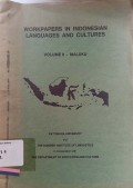 Workpapers in Indonesian Languages and Cultures Volume 8