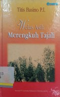 Welas asih merengkuh tajali