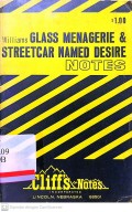 Williams the glass menagerie and a streetcar named desire notes