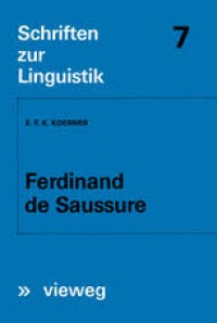 Ferdinand de saussure : Origin and development of his linguistic thought in western studies of language