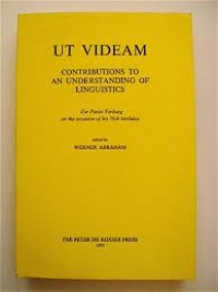 Ut videam : Contributions to an understanding of linguistics