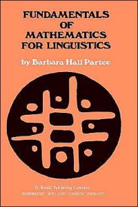 Fundamentals of mathematics for linguistics