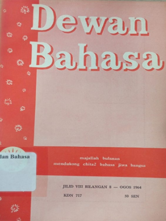 Majalah Bulanan Dewan Bahasa Mendukung Cita - Cita Bahasa Jiwa Bangsa jil. XVII bil. Desember 1963