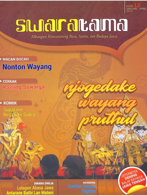 Swaratama: mbangun kuncaraning Basa, Sastra, lan budaya Jawa, edisi 12, Januari - April 2019