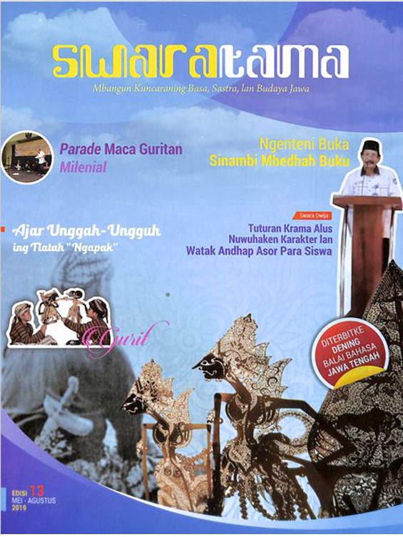 Swaratama: mbangun kuncaraning Basa, Sastra, lan budaya Jawa, edisi 13, Mei-Agustus 2019