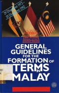 General Guidelines For The Formation Of Terms In Malay