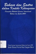 Bahasa dan sastra dalam konteks kebangsaan: Kumpulan makalah seminar internasional bahasa dan sastra 2010