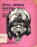 Bahasa miwah sastra bali mangge ring SMA kelas 1 semester 2