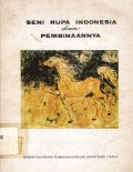 Seni rupa indonesia dan pembinaanya