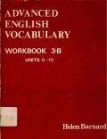Advance english vocabulary workbook 3-B ( Unit 6-10 )