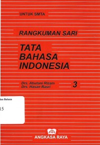 Rangkuman sari tata bahasa indonesia untuk SMTA 3
