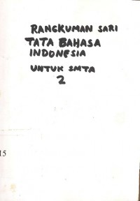 Rangkuman sari tata bahasa indonesia untuk SMTA 2