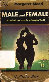 Male and female : A study of the sexes in a changing world