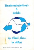 Standaardnederlands & dialekt op school, thuis en elders