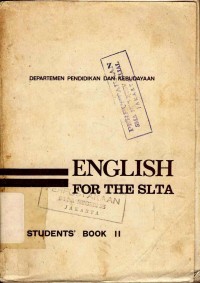 English for the SLTA : Bahasa inggris untuk sekolah lanjutan tingkat atas student's book II