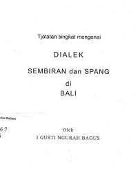 Tjatatan singkat mengenai dialek sembiring dan spang di bali