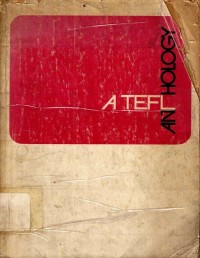 A tefl anthology : Selected articles from the english teaching forum 1973-78