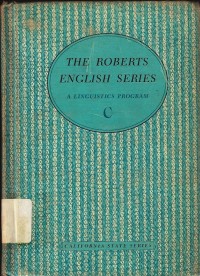 The Roberts English series: A linguistics program book C