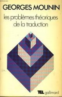 Les problemes theoriques de la traduction