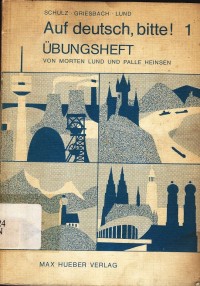 Auf Deutsch, Bitte! 1 Ubungsheft