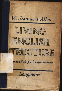 Living english structure : A practice book for foreign students