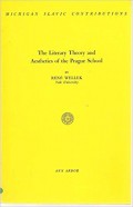 The literary theory and aesthetics of the Prague school