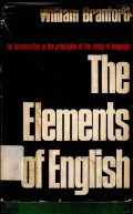 The Elements of English: An Introduction to the Principles of the Study of Language