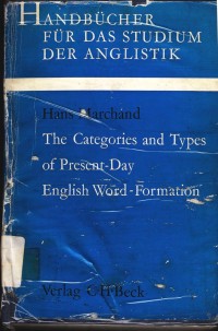 The Categories and Types of Present-Day English Word-Formation
