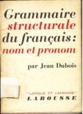 Grammaire Structurale du Francaise: nom et pronom