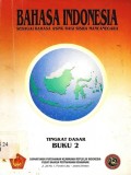 Buku pelajaran bahasa indonesia sebagai bahasa asing bagi siswa mancanegara : Tingkat dasar buku 2
