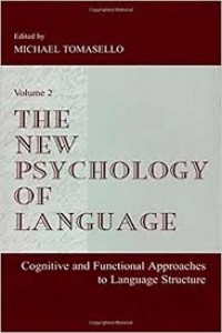 The New Psychology of Language Volume 2