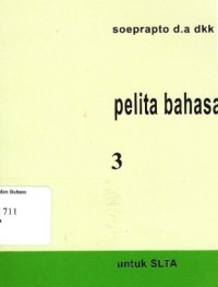 Pelita bahasa 3: untuk SLTA