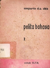 Pelita bahasa 1: untuk SLTA