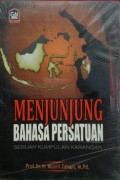 Menjunjung bahasa persatuan: Sebuah kumpulan karangan