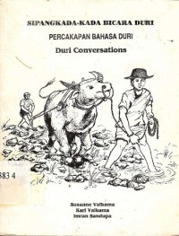 Sipangkada-kada bicara Duri - Percakapan Bahasa Duri - Duri Conversations
