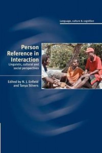Person reference in interaction: linguistic, cultural and social perspective