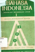 Buku Pelajaran Bahasa Indonesia Sekolah Menengah Atas 1 Bahasa Menunjukan Bangsa
