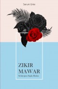 Zikir Mawar: Sehimpun Sajak Haiku