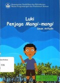 Luki penjaga mangi-mangi