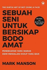 Sebuah seni untuk bersikap bodo amat