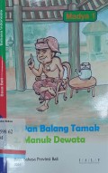 1. Pan Balang Tamak, 2. Manuk Dewata