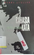 Rahasia MEmbutuhkan Kata; Puisi Indonesia 1966-1998