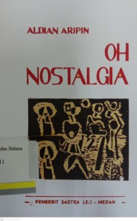 Oh Nostalgia, Sadjak-Sadjak 1958-1968