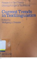 Current trends in textlinguistics