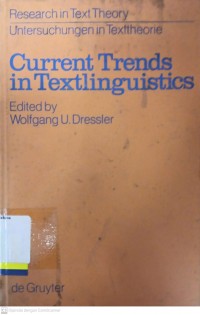 Current trends in textlinguistics
